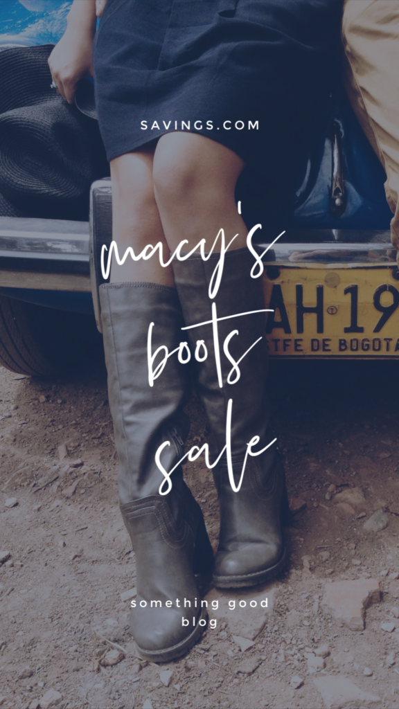 The Macy&#39;s Boots Sale | Something Good | A DC Style Blog on a BudgetSomething Good