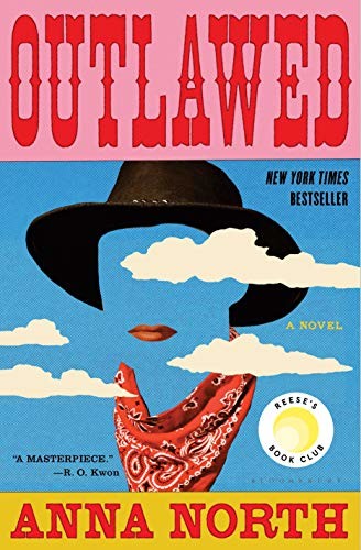 Outlawed by Anna North | April 2021 Reading List