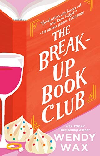 The Break-Up Book Club by Wendy Wax | July 2021 Reading List