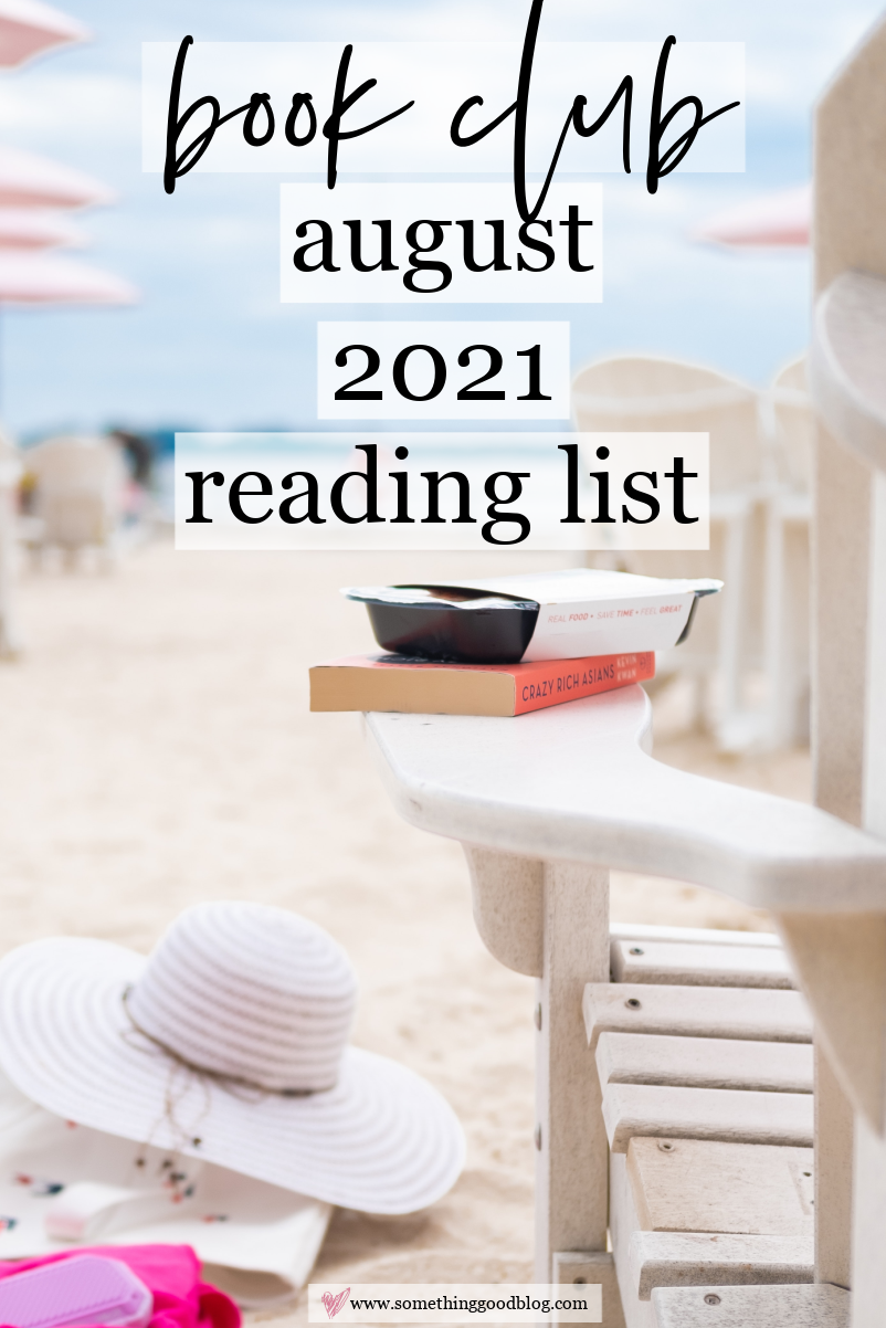 August 2021 Reading List with book at the beach as it's background 