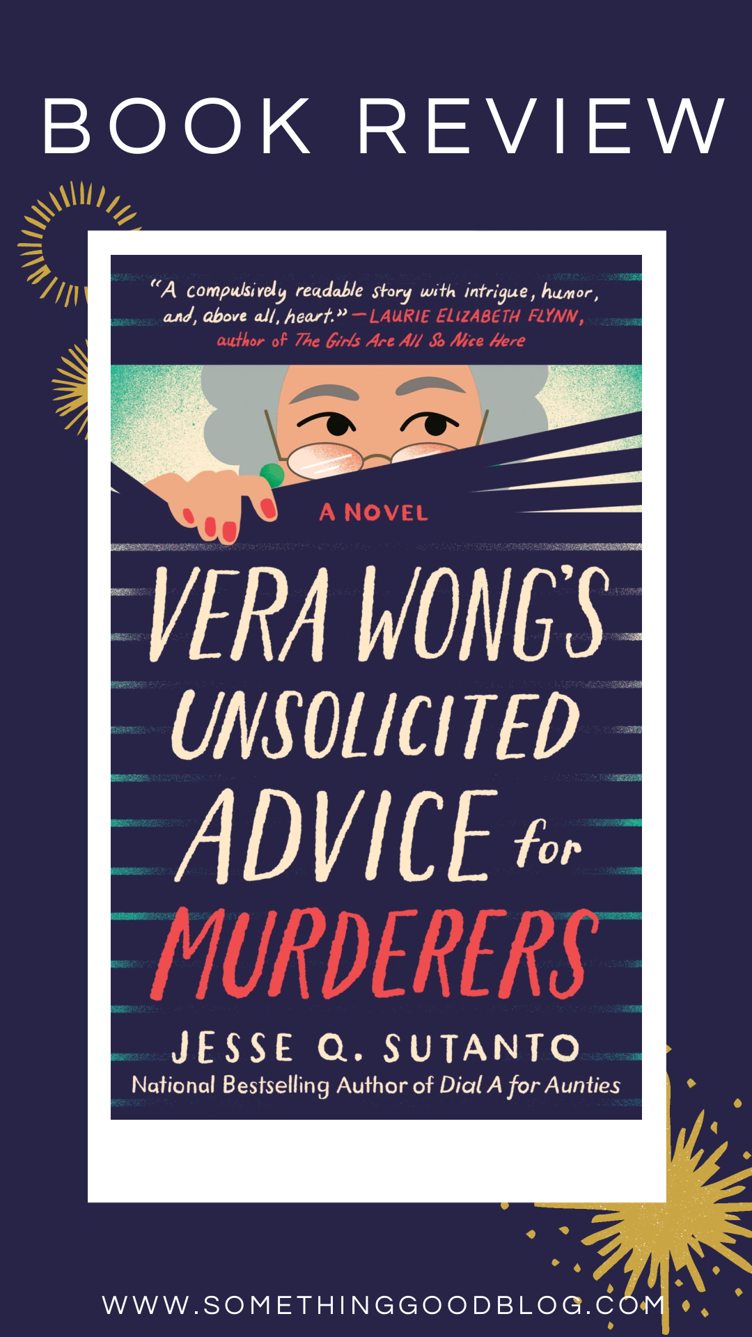 Vera Wong's Unsolicited Advice for Murderers by Jesse Q. Sutanto, Book Review