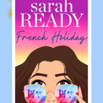 Book Review: French Holiday by Sarah Ready